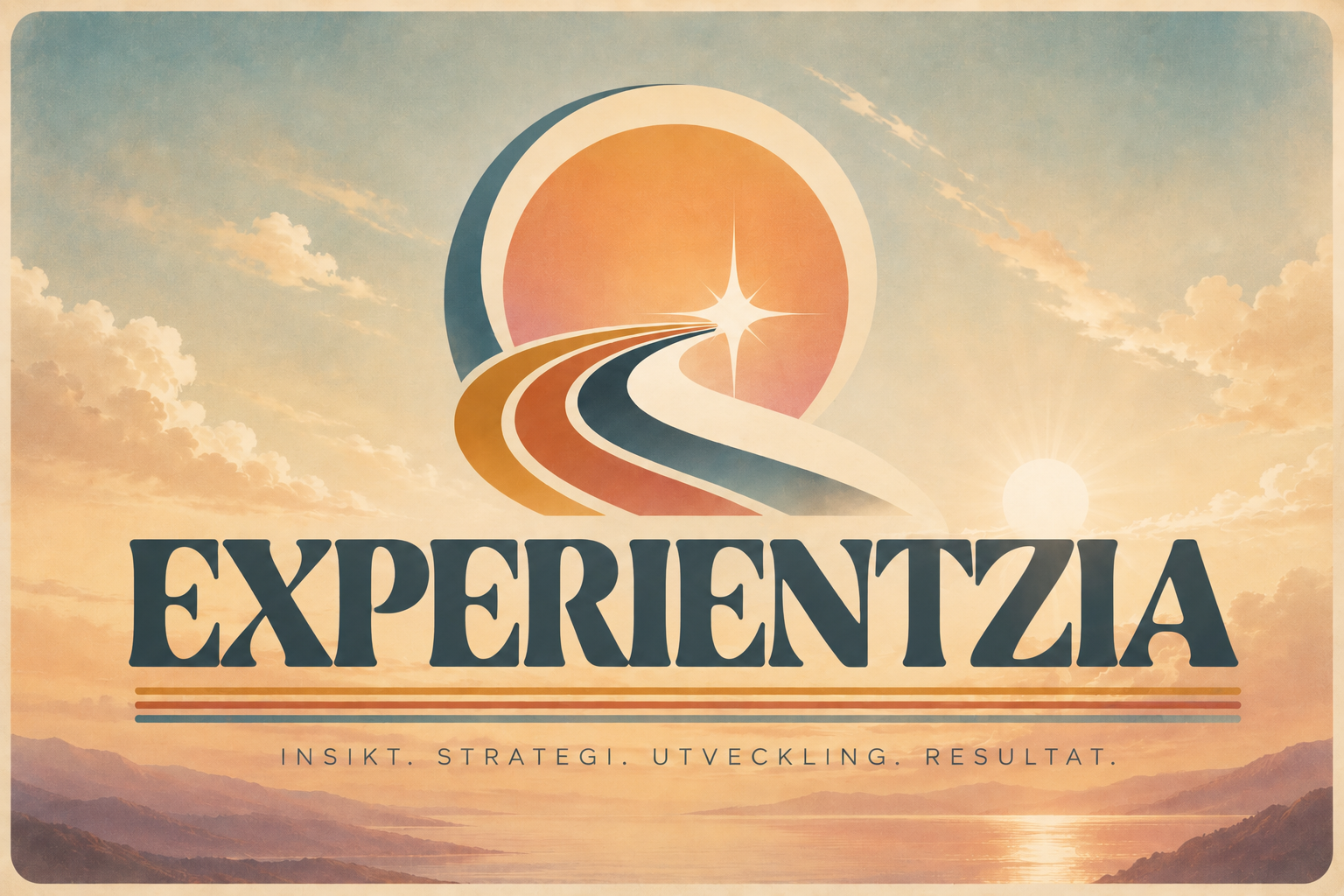Original EXPERIENTZIA artwork: a sunset, a flowing road and star, with the Swedish tagline Insikt. Strategi. Utveckling. Resultat.